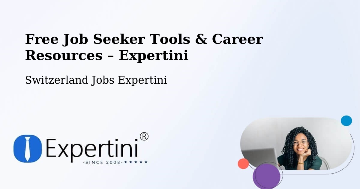 Free Job Seeker Tools & Career Resources – Derendingen - Derendingen, Switzerland Jobs Expertini
