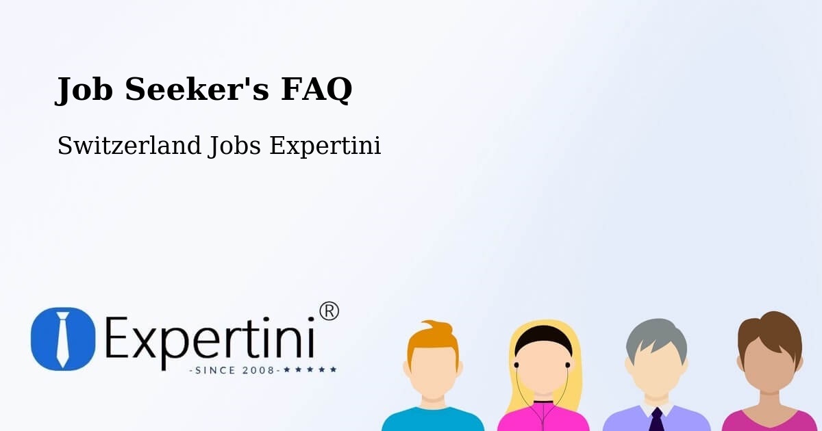 Job Seeker FAQ – Derendingen - Switzerland Jobs Expertini