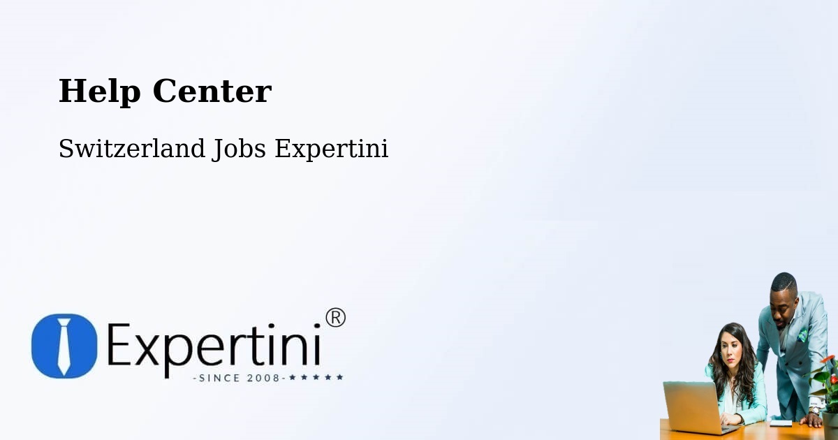 Help Center – Derendingen - Switzerland Jobs Expertini