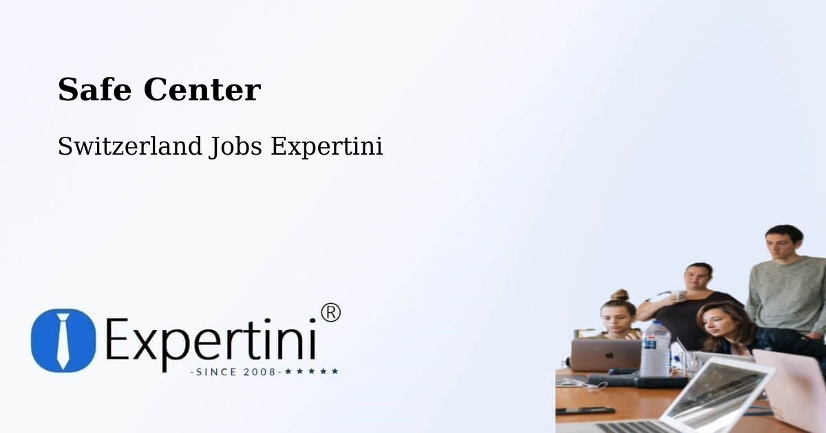 Safety Center – Derendingen - Switzerland Jobs Expertini
